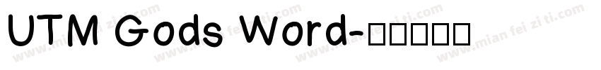 UTM Gods Word字体转换